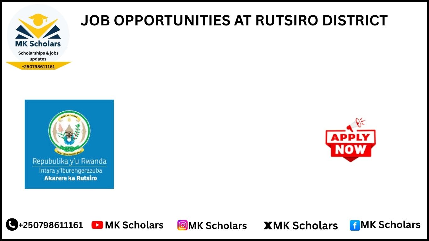 JOB OPPORTUNITIES AT RUTSIRO DISTRICT 